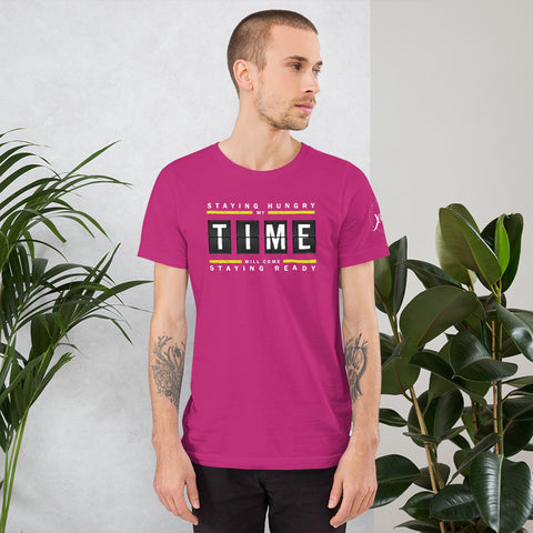 Staying Hungry My Time Will Come Staying Ready  Short-Sleeve Men's T-Shirt