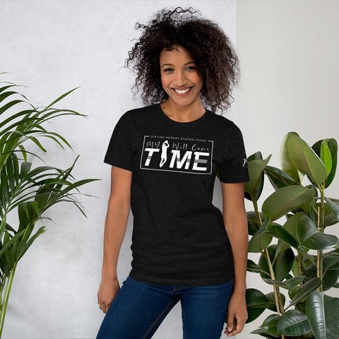 Staying Hungry Staying Ready My Time Will Come Short-Sleeve Women's T-Shirt