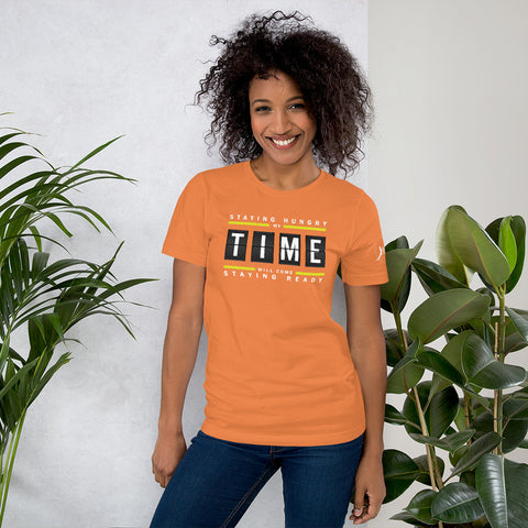 Staying Hungry My Time Will Come Staying Ready  Short-Sleeve Women's T-Shirt