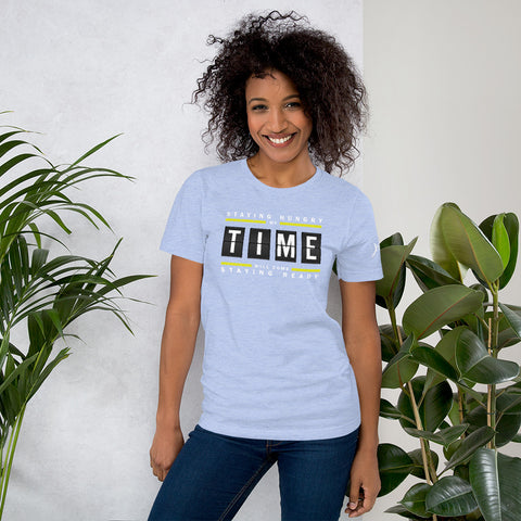 Staying Hungry My Time Will Come Staying Ready  Short-Sleeve Women's T-Shirt