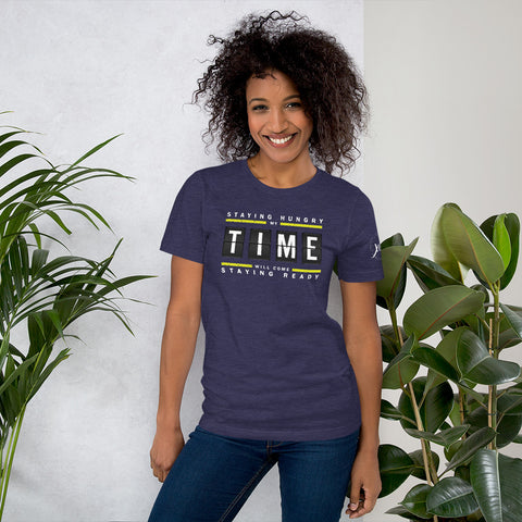 Staying Hungry My Time Will Come Staying Ready  Short-Sleeve Women's T-Shirt