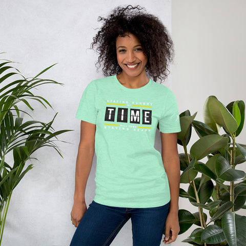 Staying Hungry My Time Will Come Staying Ready  Short-Sleeve Women's T-Shirt