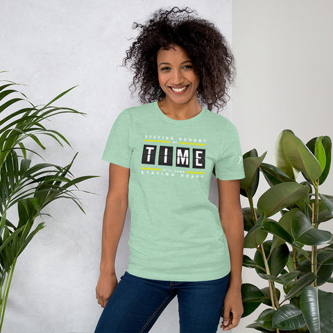 Staying Hungry My Time Will Come Staying Ready  Short-Sleeve Women's T-Shirt
