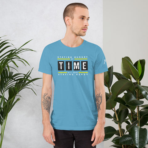 Staying Hungry My Time Will Come Staying Ready  Short-Sleeve Men's T-Shirt