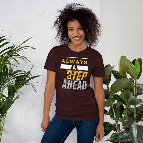 Always A Step Ahead Always A Step Ahead Short-Sleeve Women's T-Shirt