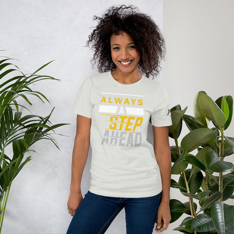 Always A Step Ahead Always A Step Ahead Short-Sleeve Women's T-Shirt